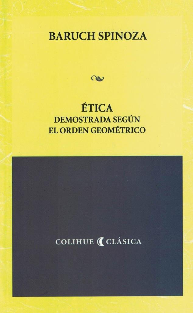 ETICA DEMOSTRADA SEGÑN EL ORDEN GEOMÑTRICO