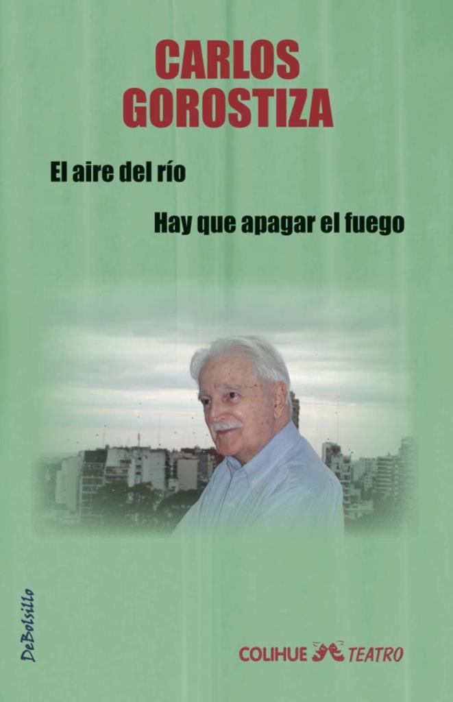 AIRE DEL RIO, EL - HAY QUE APAGAR EL FUEGO