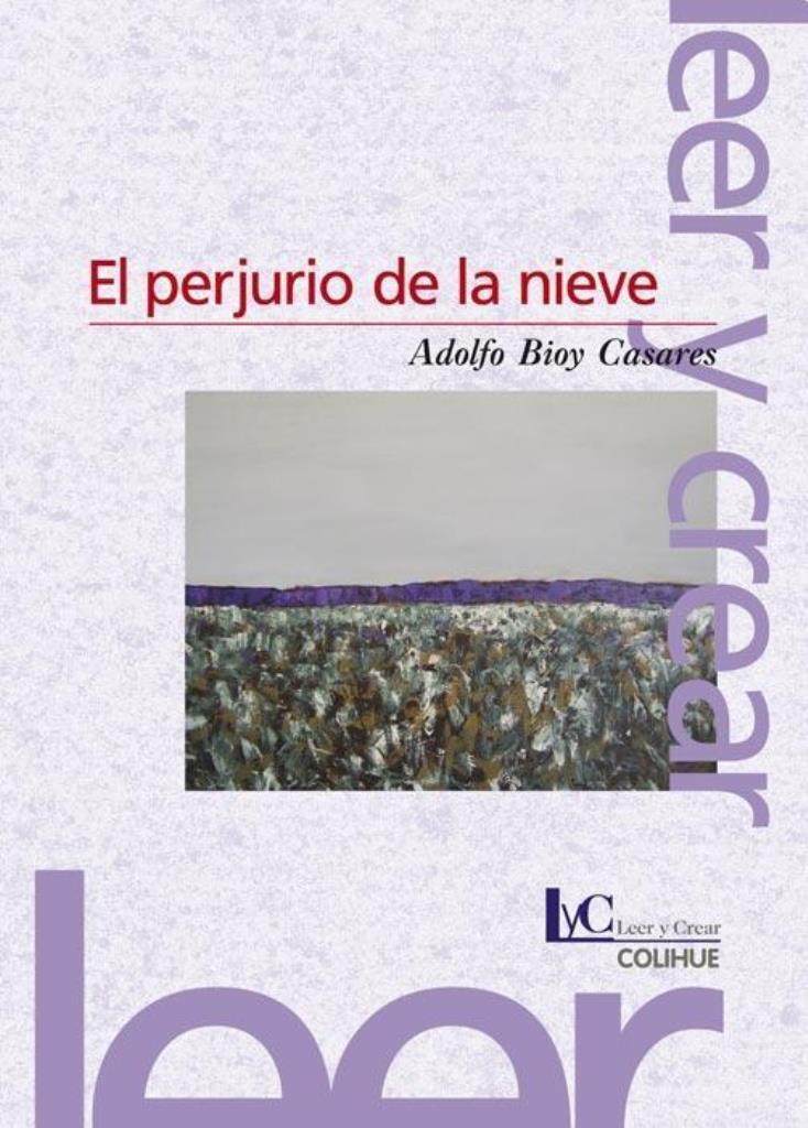 PERJURIO DE LA NIEVE, EL - 2/ED. - LEER Y CREAR