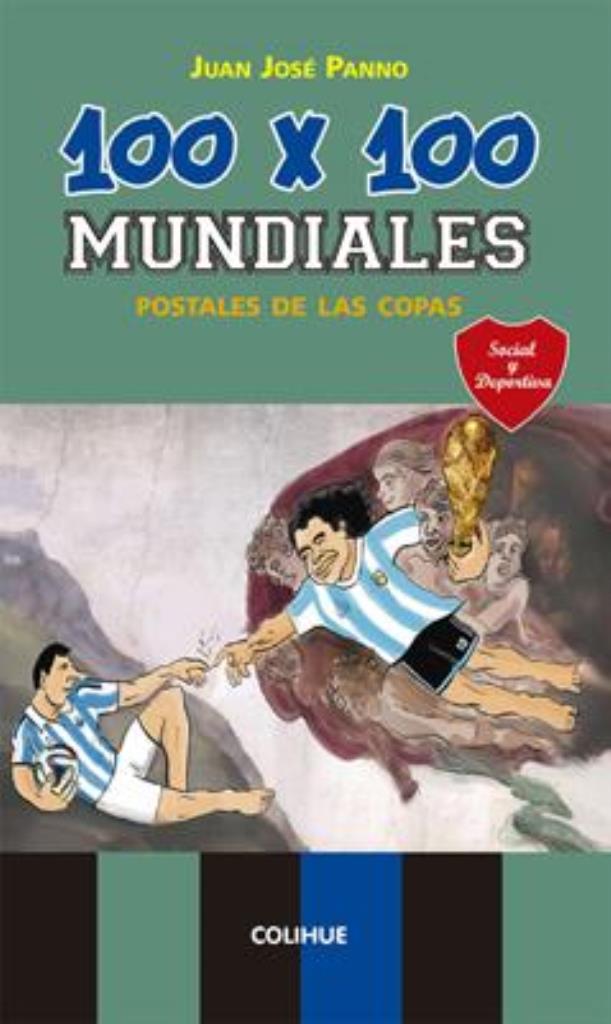 100 X 100 MUNDIALES. POSTALES DE LAS...