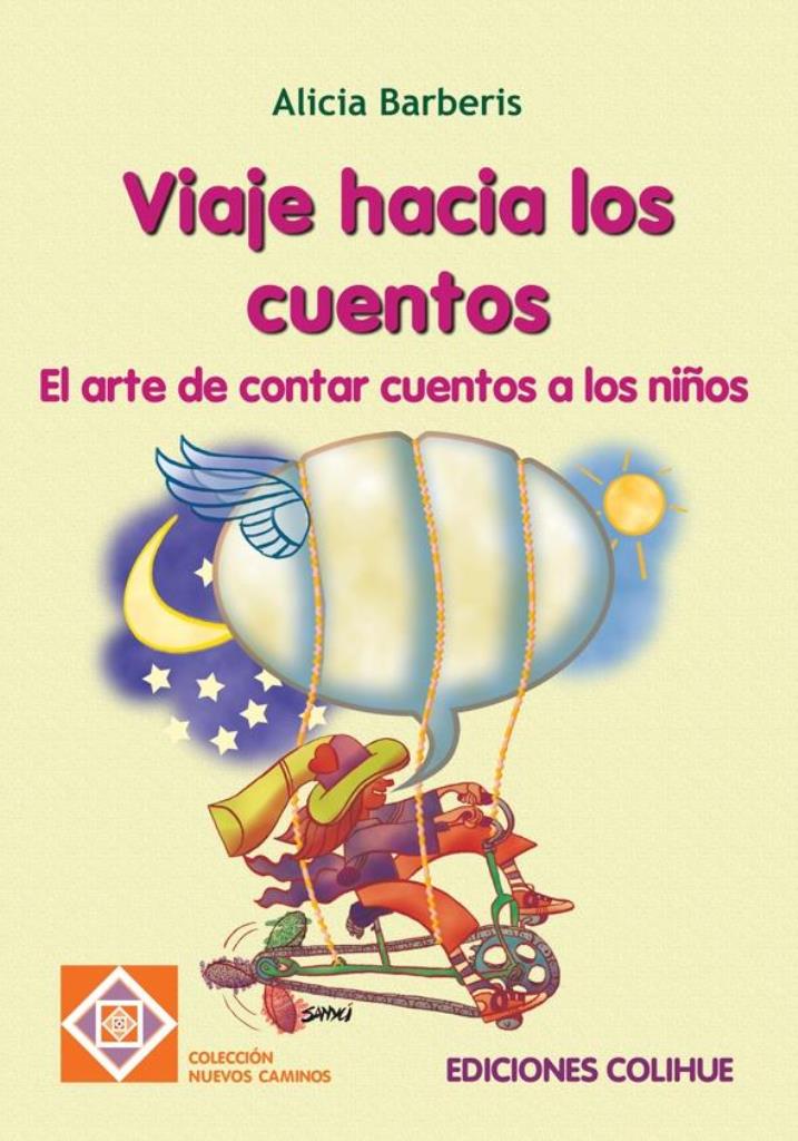 VIAJE HACIA LOS CUENTOS. EL ARTE DE CONTAR CUENTOS A LOS NIÑ