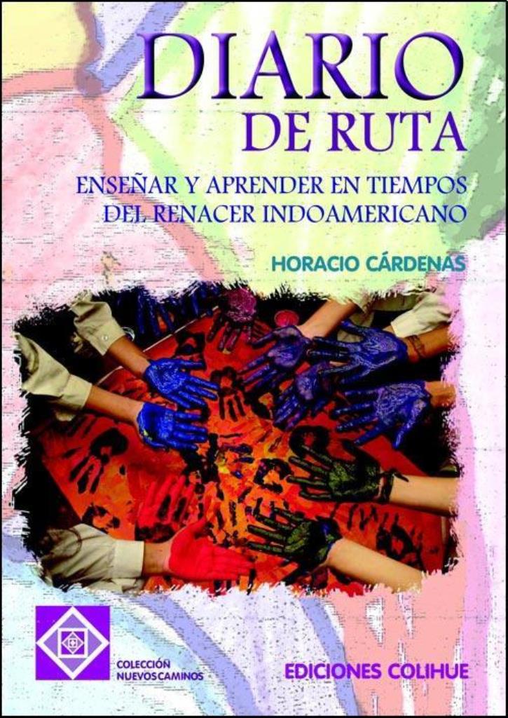 DIARIO DE RUTA. ENSEÑAR Y APRENDER EN TIEMPOS DEL RENACER IN