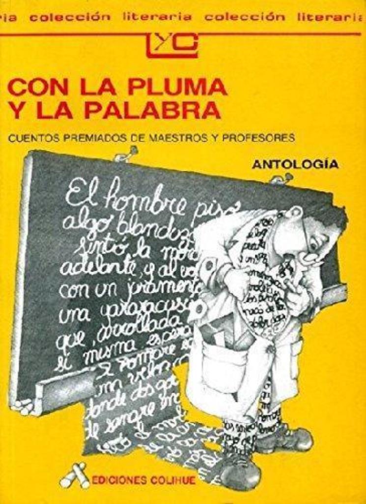 CON LA PLUMA Y LA PALABRA