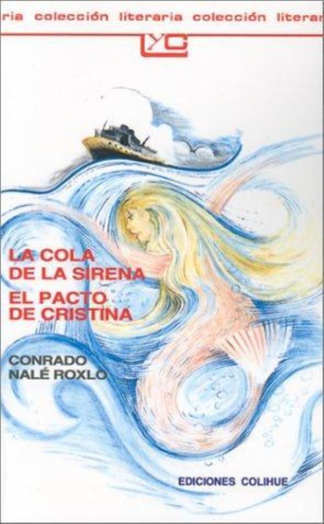 COLA DE LA SIRENA, LA-EL PACTO DE CRISTINA