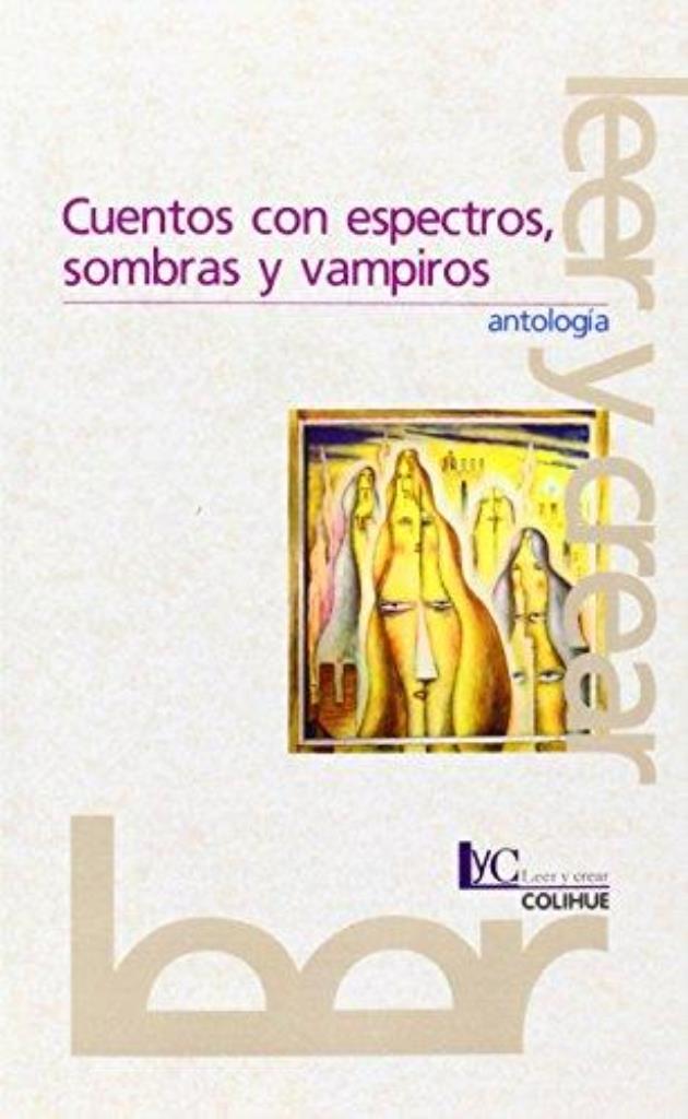 CUENTOS CON ESPECTROS SOMBRAS Y VAMPIROS