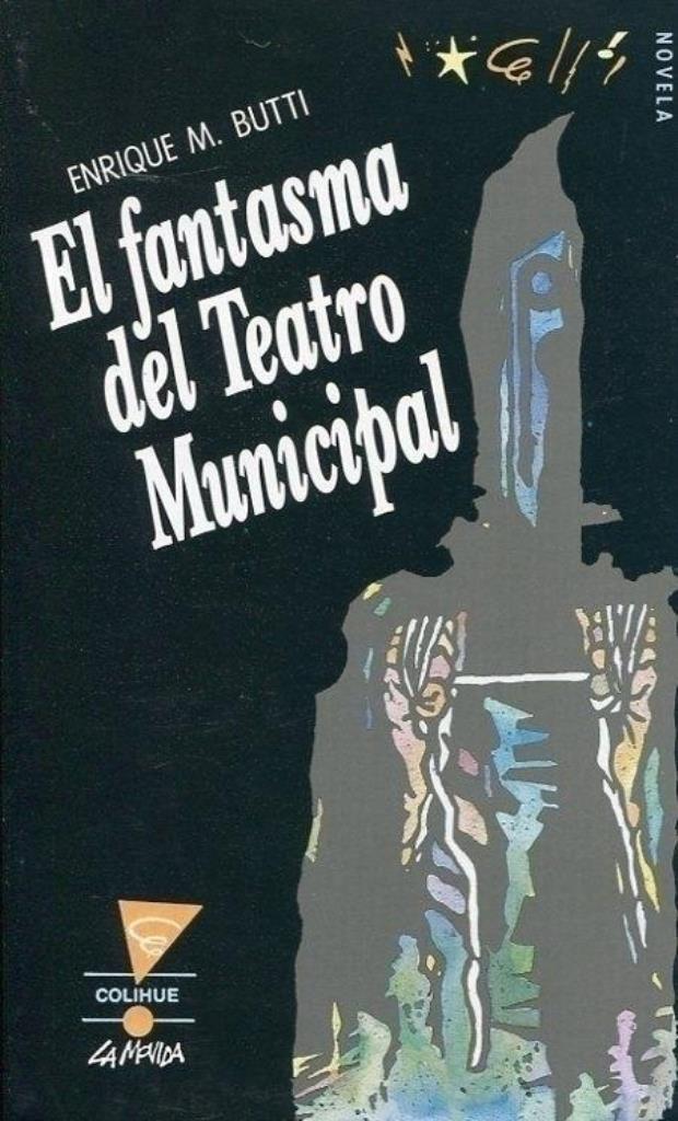 FANTASMA DEL TEATRO MUNICIPAL, EL