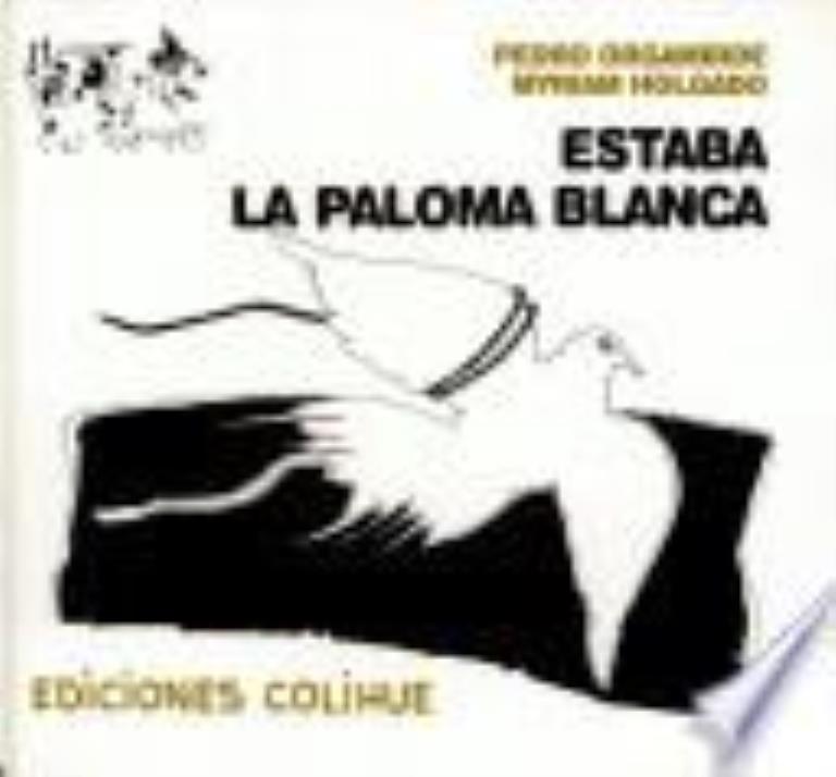 ESTABA LA PALOMA BLANCA