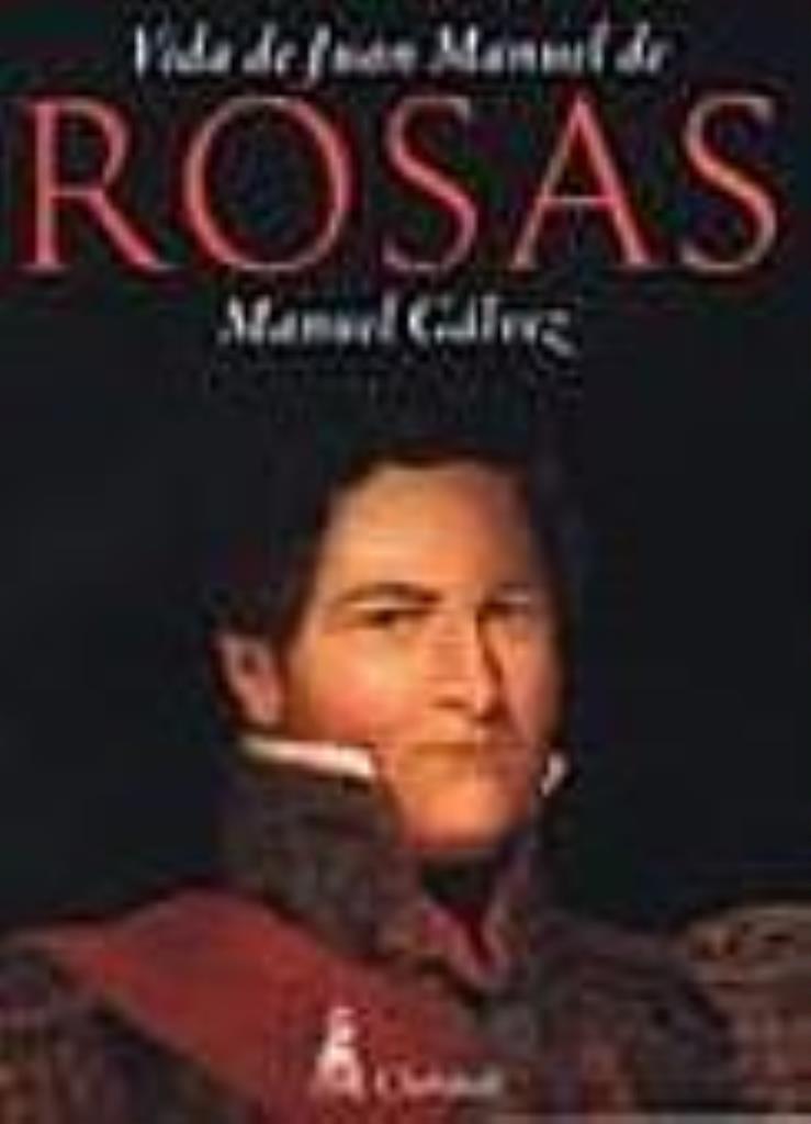 VIDA DE JUAN MANUEL DE ROSAS