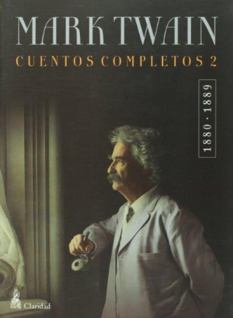 CUENTOS COMPLETOS - TWAIN 2 (1880-1889)