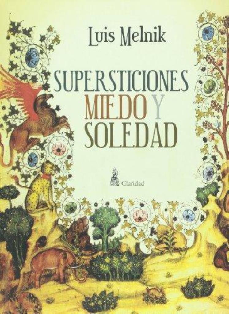 SUPERSTICIONES, MIEDO Y SOLEDAD