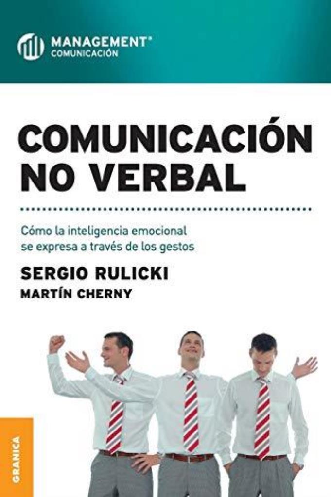 COMUNICACION NO-VERBAL - CNV COMO LA INTELIGENCIA EMOCIONAL