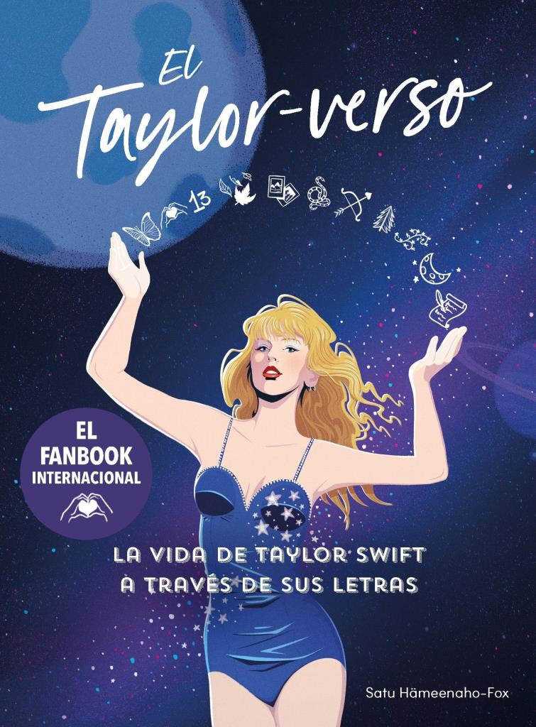 TAYLOR VERSO, EL-  La vida de Taylor Swift a través de sus letras