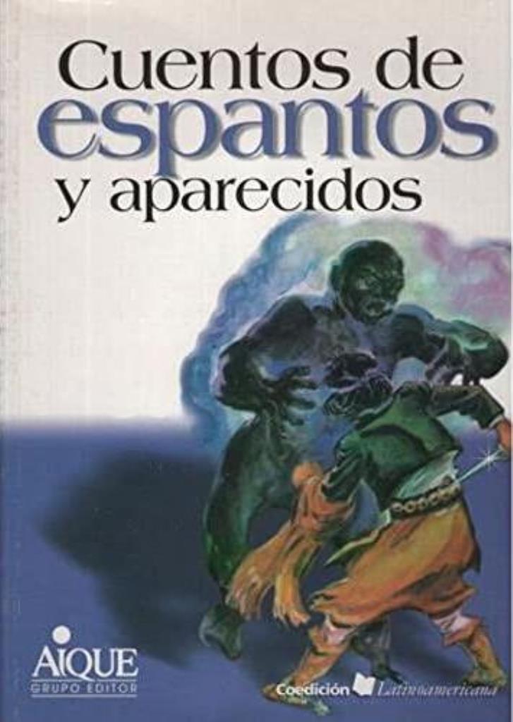 CUENTOS DE ESPANTOS Y APARECIDOS