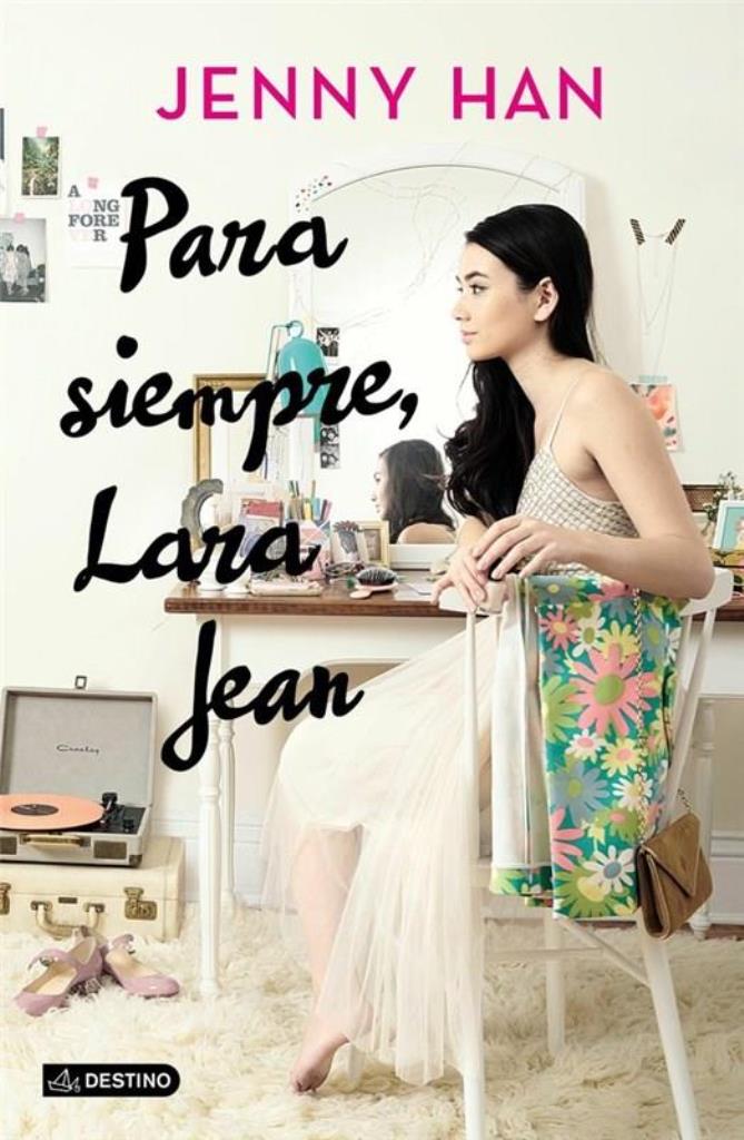 PARA SIEMPRE, LARA JEAN