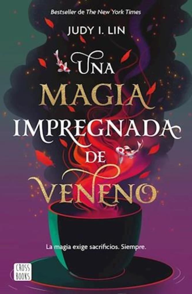 UNA MAGIA IMPREGNADA DE VENENO