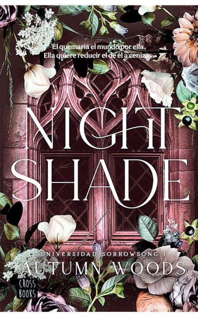 UNIVERSIDAD SORROWSONG 1- NIGHTSHADE