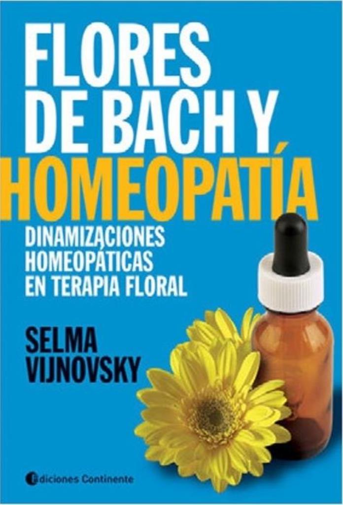 HOMEOPATIA Y FLORES DE BACH-  DINAMIZACIONES HOMEOPATICAS EN TERAPIA FLORAL