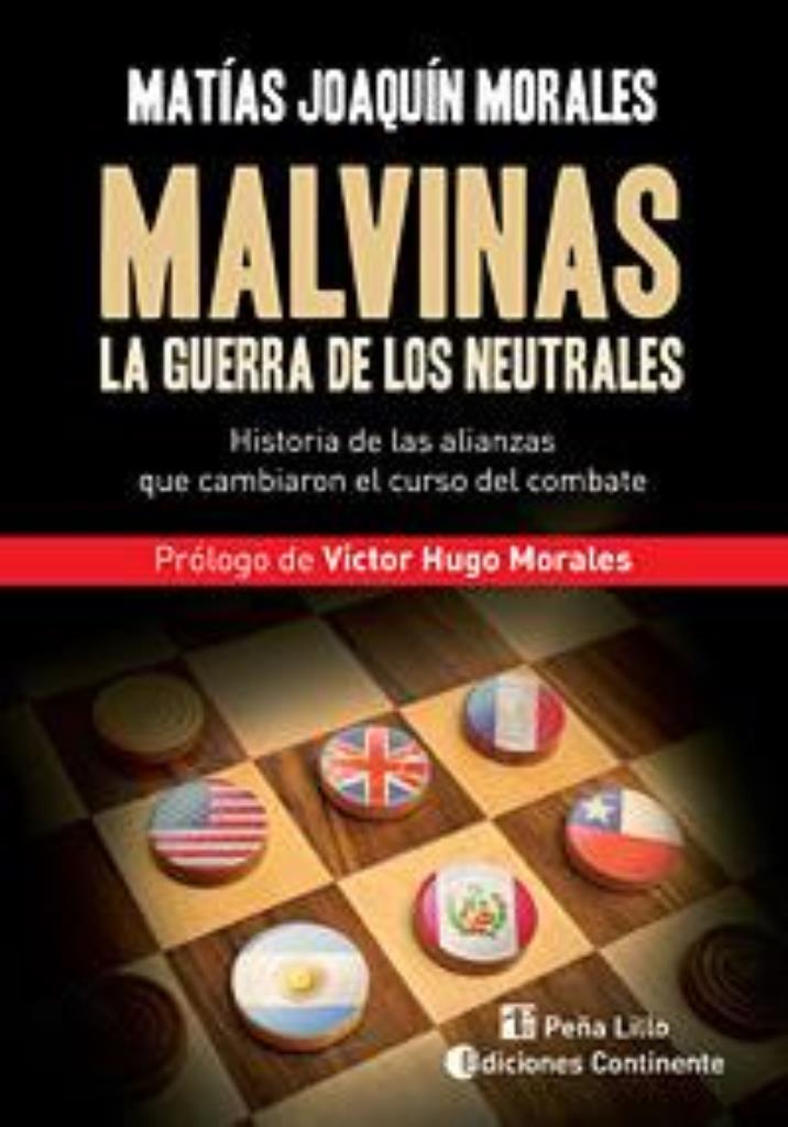 MALVINAS-  LA GUERRA DE LOS NEUTRALES