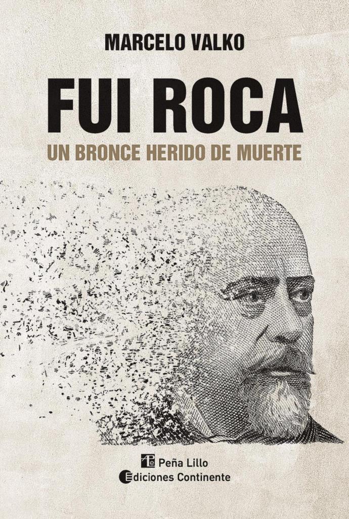 FUI ROCA. UN BRONCE HERIDO DE MUERTE