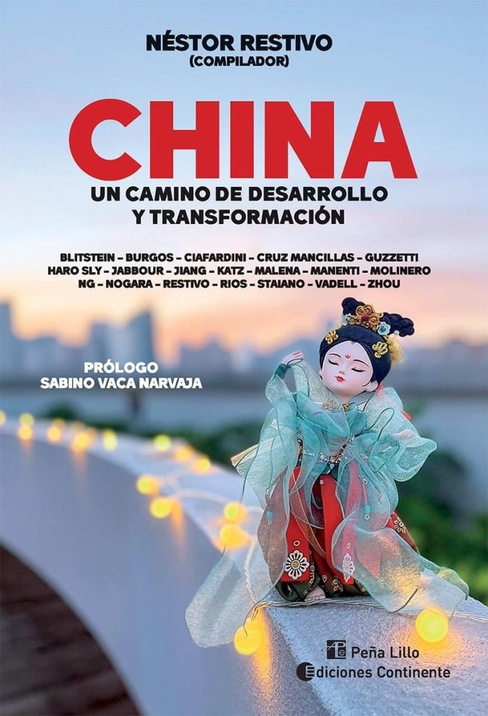 CHINA- UN CAMINO DE DESARROLLO Y TRANSFORMACION