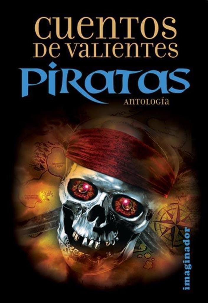 CUENTOS DE VALIENTES PIRATAS