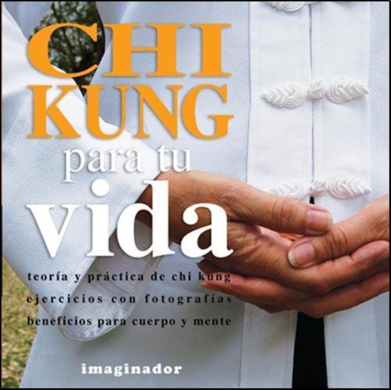 CHI KUNG PARA TU VIDA