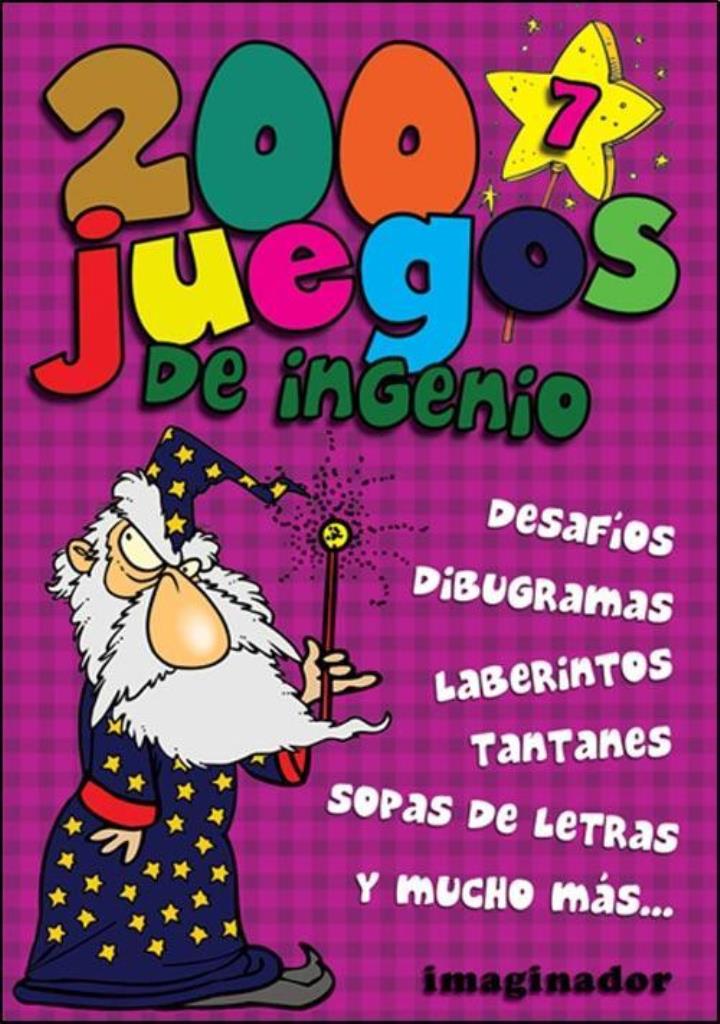 200 JUEGOS DE INGENIO 7