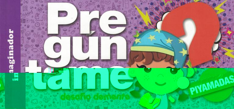 PREGUNTAME: PIYAMADAS