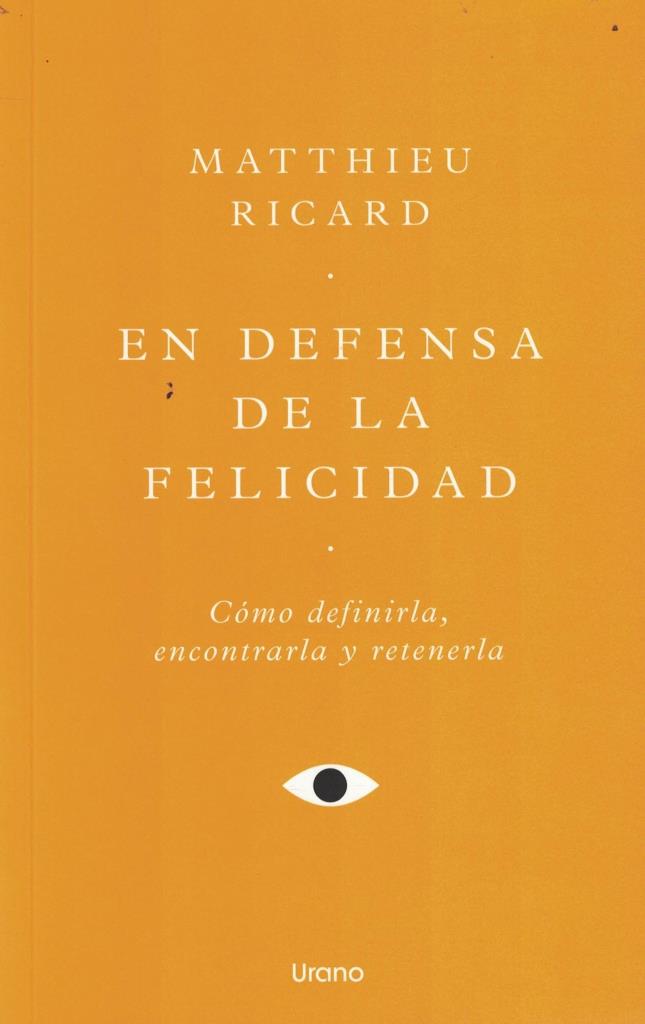 EN DEFENSA DE LA FELICIDAD