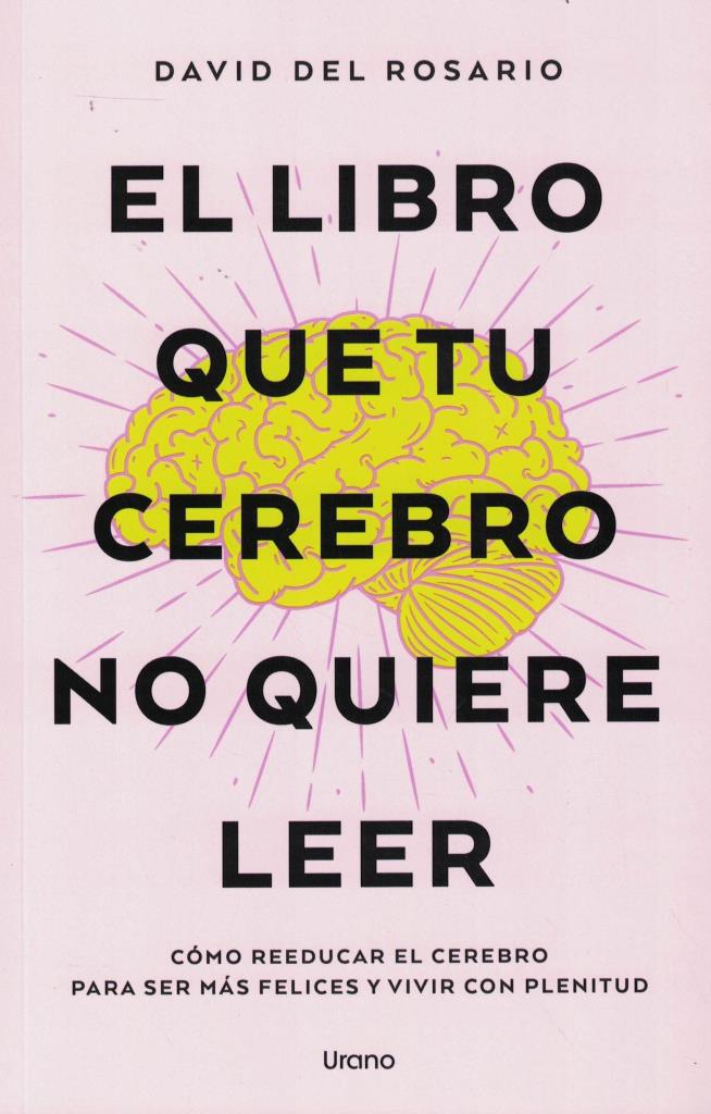 LIBRO QUE TU CEREBRO NO QUIERE QUE LEAS, EL