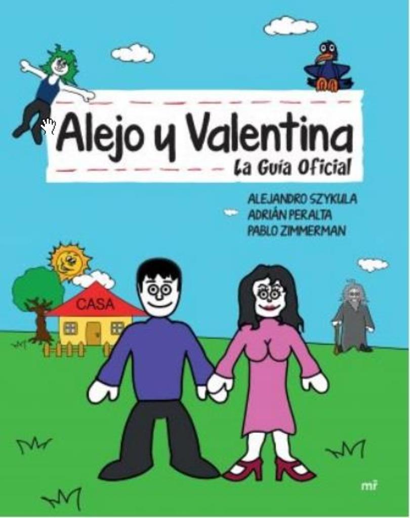 ALEJO Y VALENTINA. LA GUIA DEFINITIVA