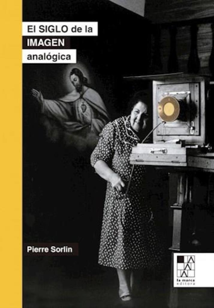 SIGLO DE LA IMAGEN ANALOGICA, EL - 2/ED.