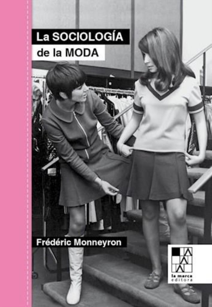 SOCIOLOGIA DE LA MODA, LA