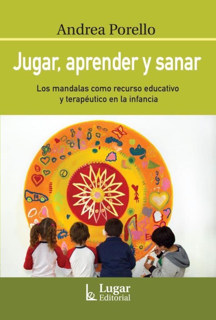 JUGAR APRENDER Y SANAR