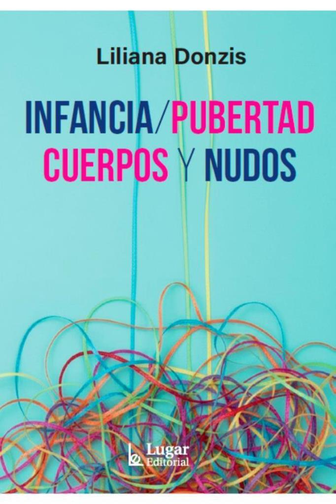INFANCIA PUBERTAD CUERPOS Y NUDOS