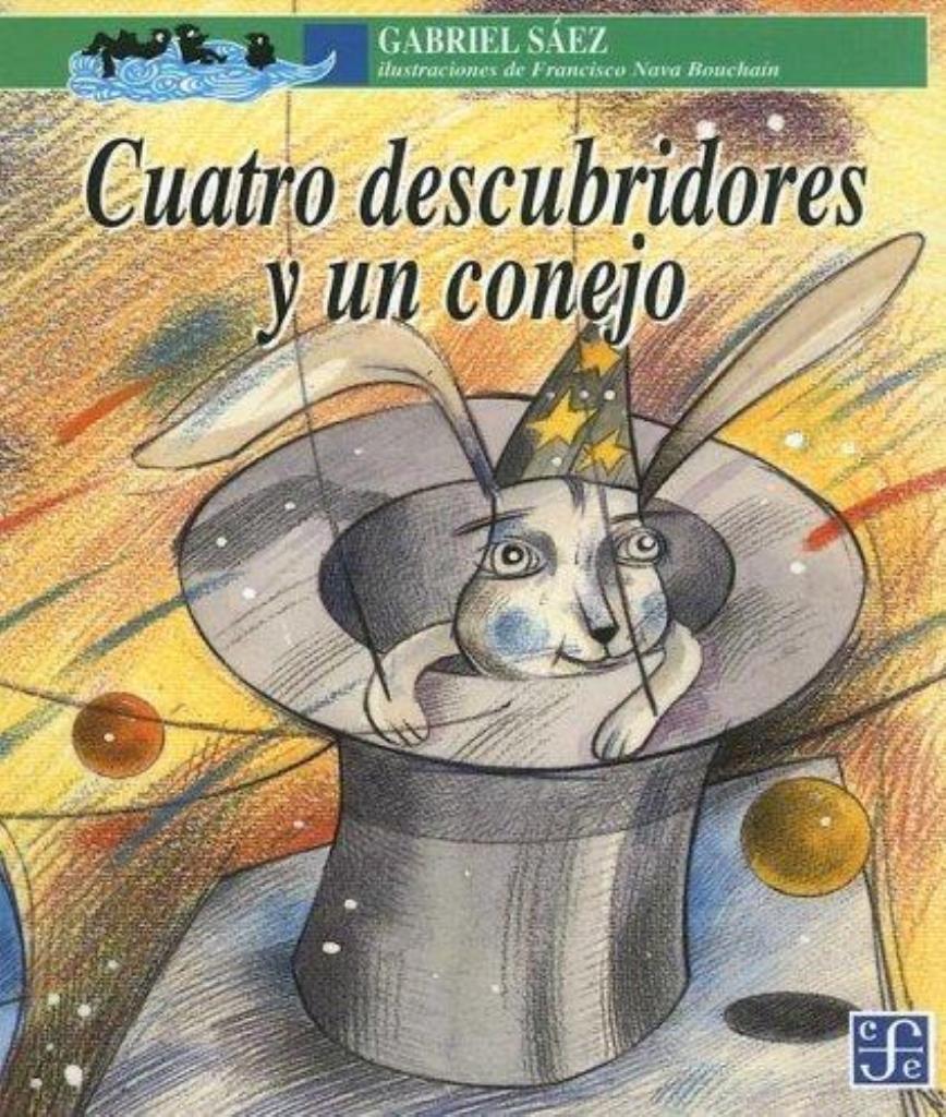 4 DESCUBRIDORES Y UN CONEJO