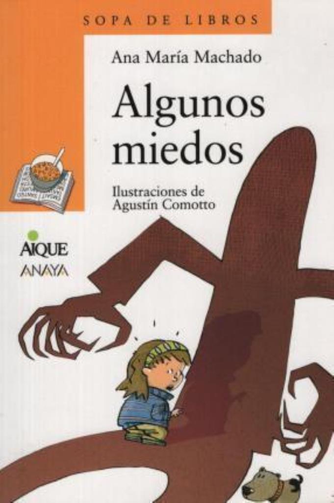 ALGUNOS MIEDOS - SOPA DE LIBROS AMARILLA /6 AÑOS