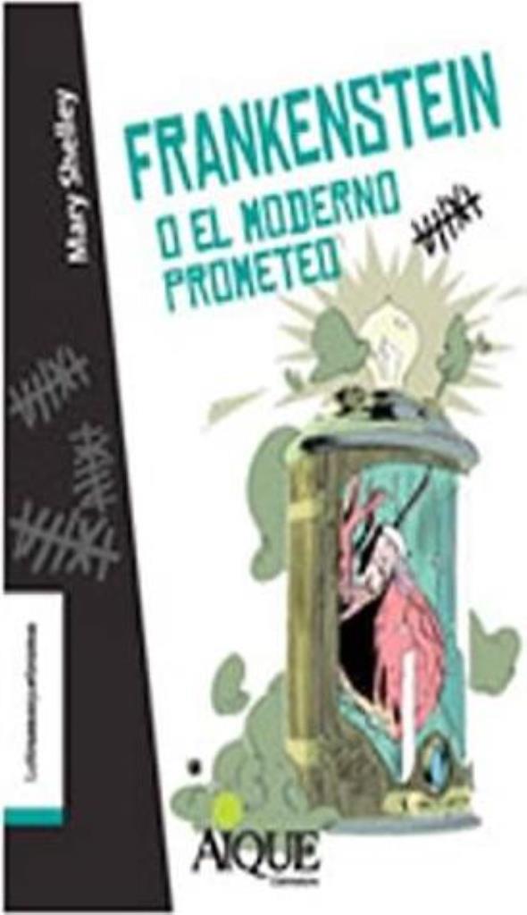 FRANKENSTEIN O EL MODERNO PROMETEO /11 AÑOS - LATRAMAQUETRAM