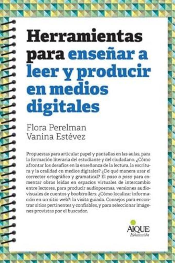 HERRAMIENTAS PARA ENSEÑAR A LEER Y ESCRIBIR EN MEDIOS DIGITA