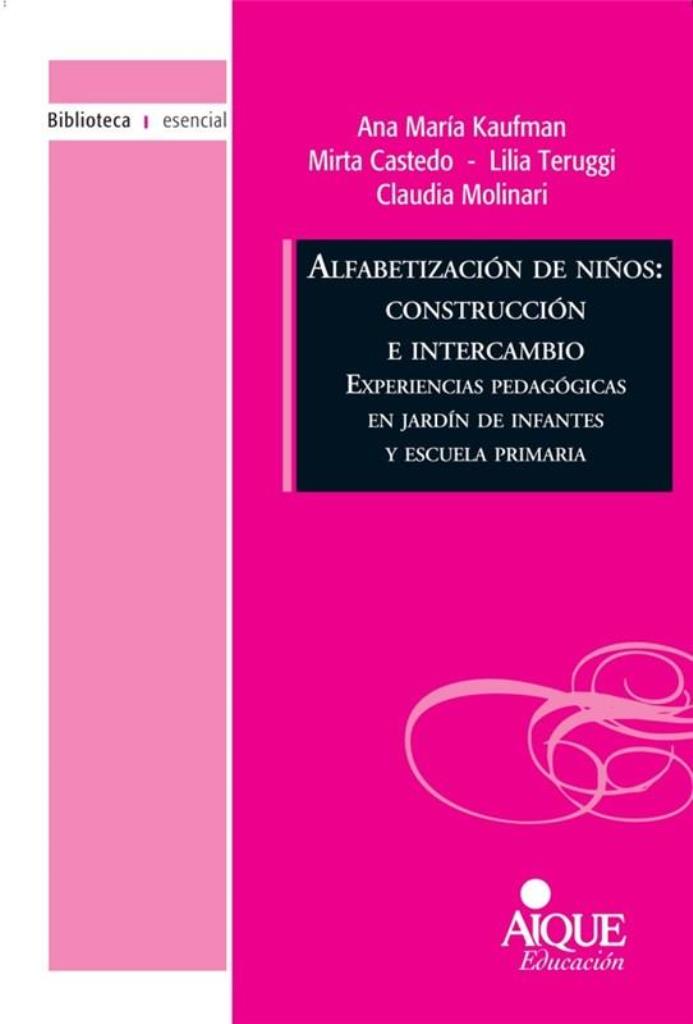 ALFABETIZACION DE NIÑOS: CONSTRUCCION E INTERCAMBIO