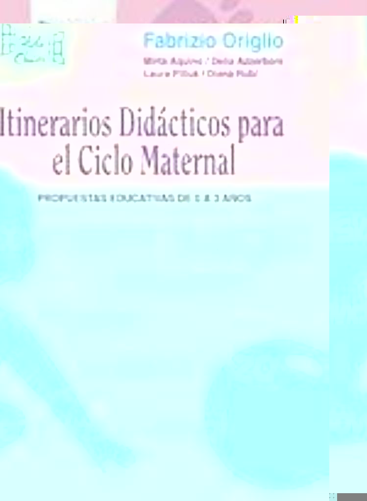 ITINERARIOS DIDACTICOS PARA EL CICLO MATERNAL PROPUESTAS EDU