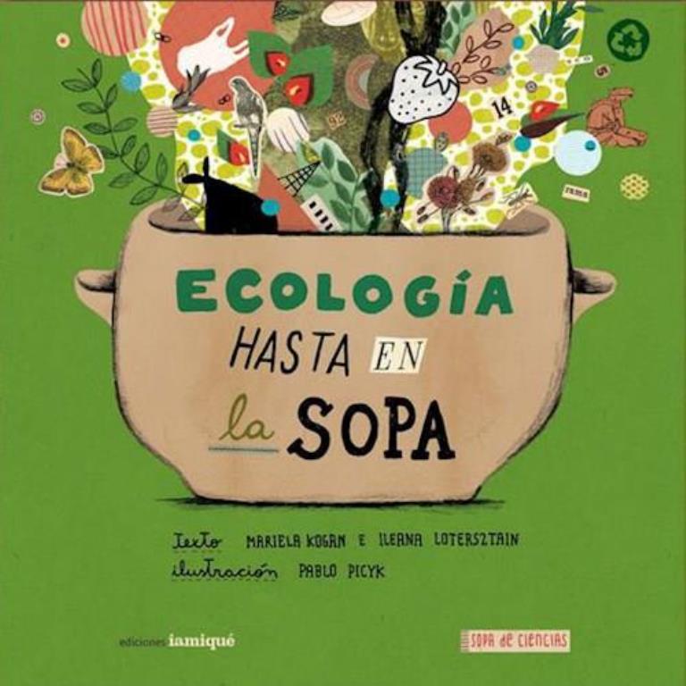ECOLOGIA HASTA EN LA SOPA