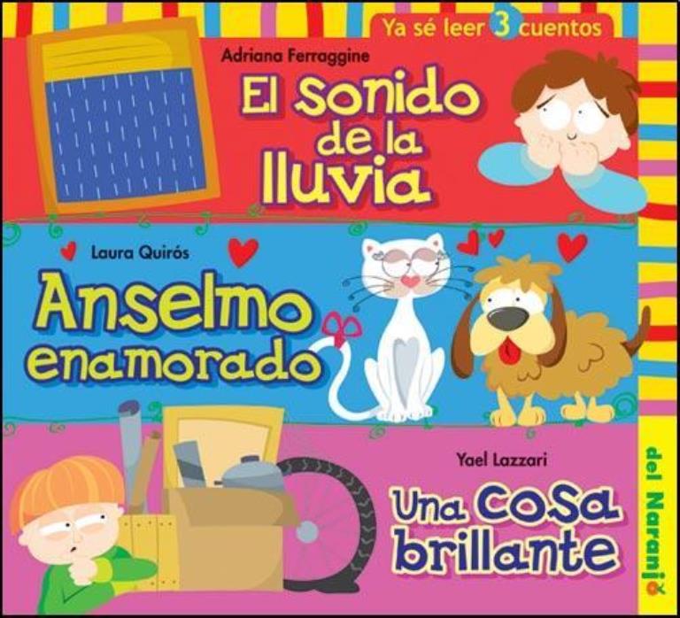 SONIDO DE LA LLUVIA, EL. ANSELMO ENAMORADO. LA COSA BRILLANT