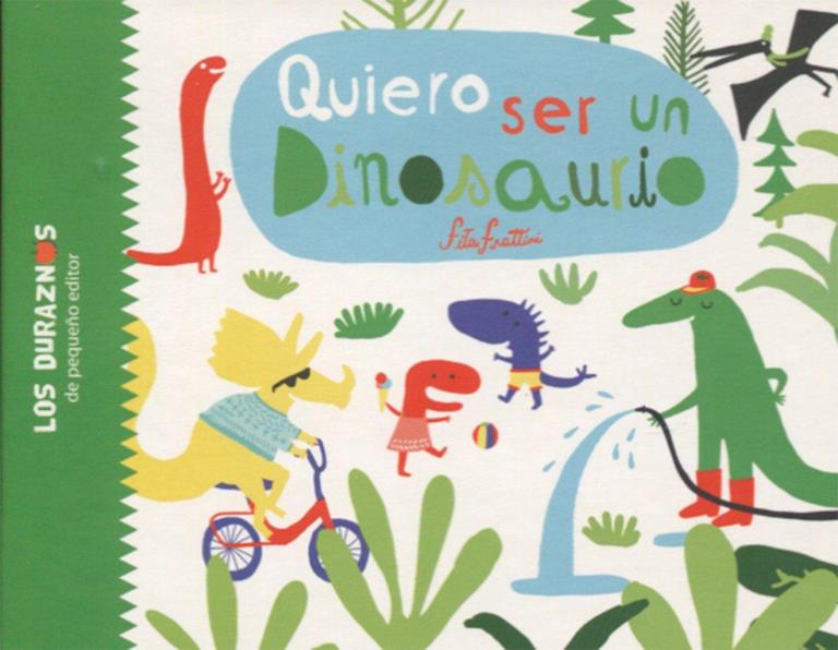 QUIERO SER UN DINOSAURIO - 2016