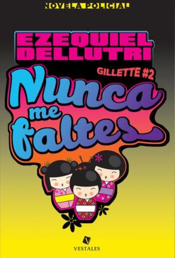 NUNCA ME FALTES - GILLETTE 2