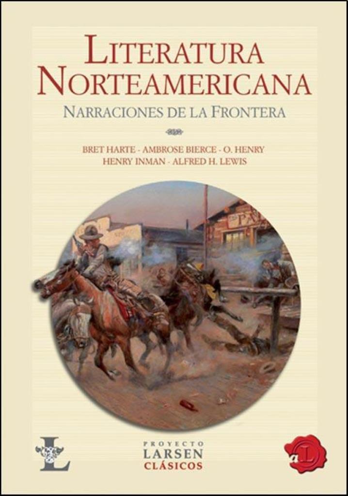 LITERATURA NORTEAMERICANA. NARRACIONES DE LA FRONTERA