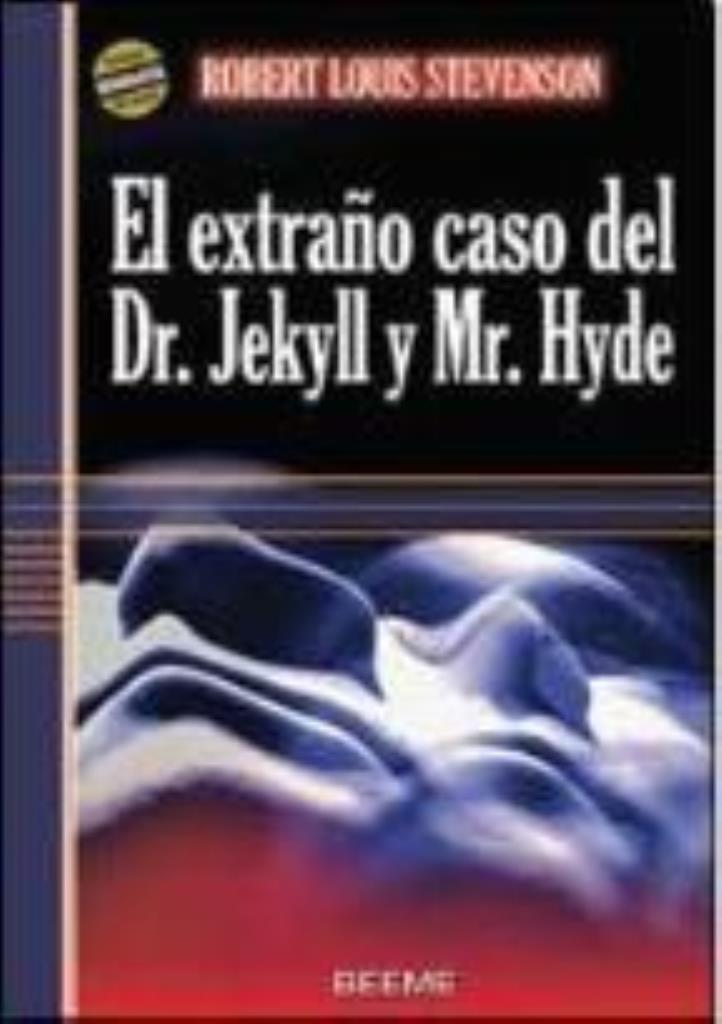 DR.JEKYLL Y MR.HYDE, EL EXTRAÑO CASO DEL