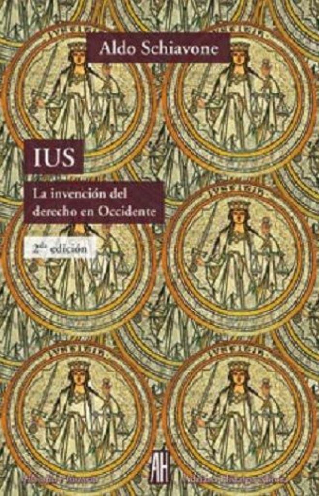 IUS. LA INVENCION DEL DERECHO EN OCCIDENTE