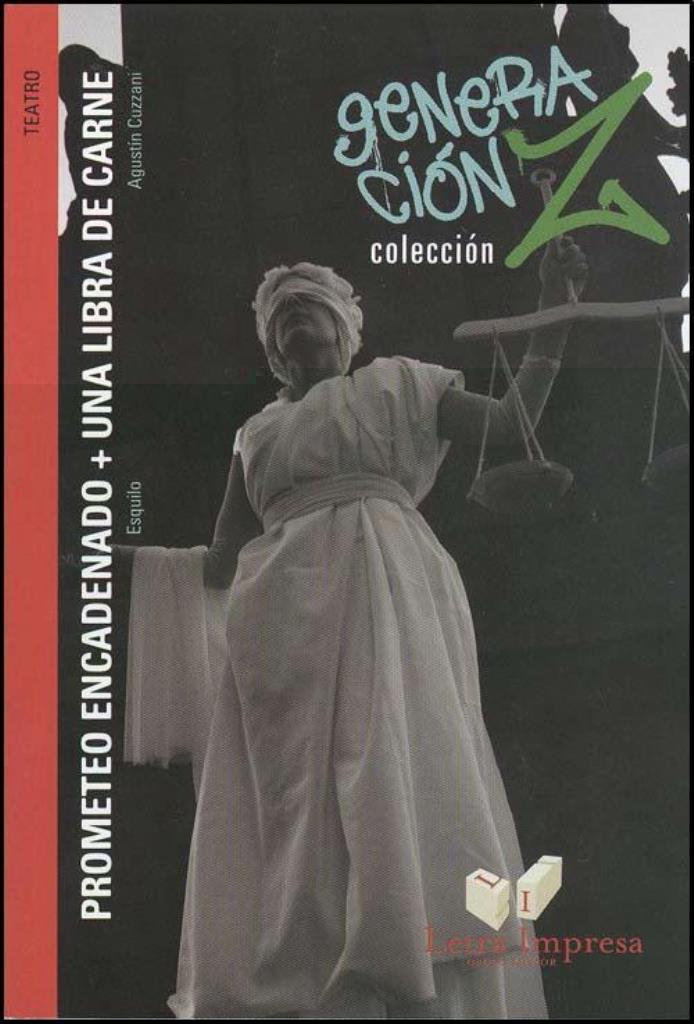 PROMETEO ENCADENADO- UNA LIBRA DE CARNE