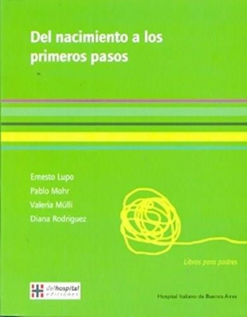 DEL NACIMIENTO A LOS PRIMEROS PASOS